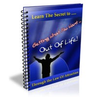 learn the secrets to getting what you want out of life3