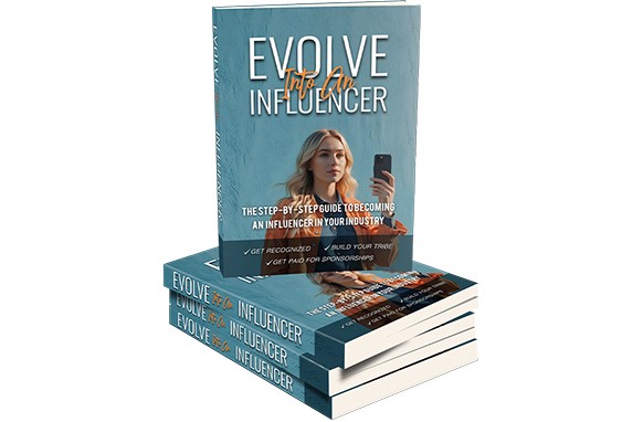 Evolve Into An Influencer