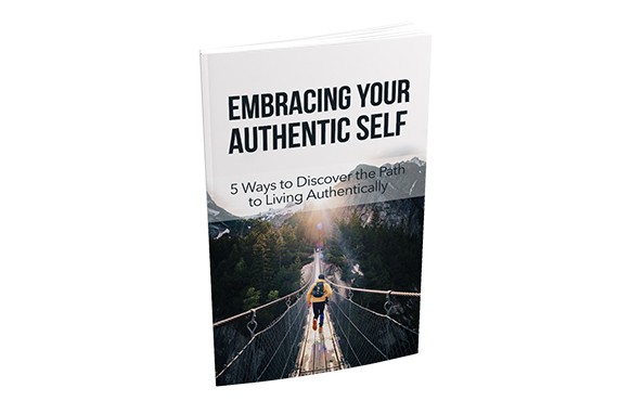 Embracing Your Authentic Self