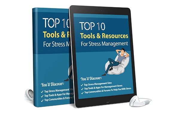 Top 10 Tools and Resources For Stress Management