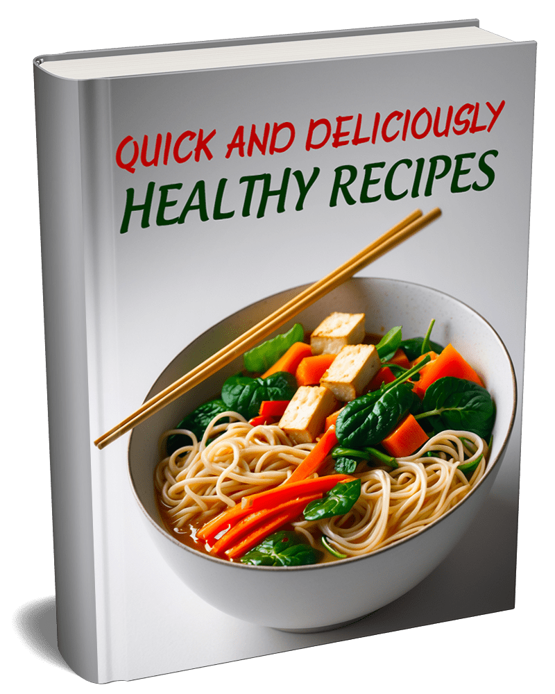 Quick And Deliciously Healthy Recipes